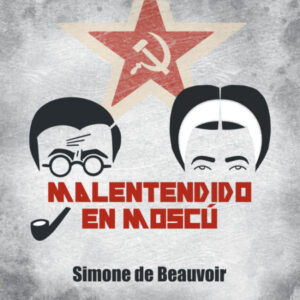 "Malentendido en Moscú" de Simone de Beauvoir, per a Storytel